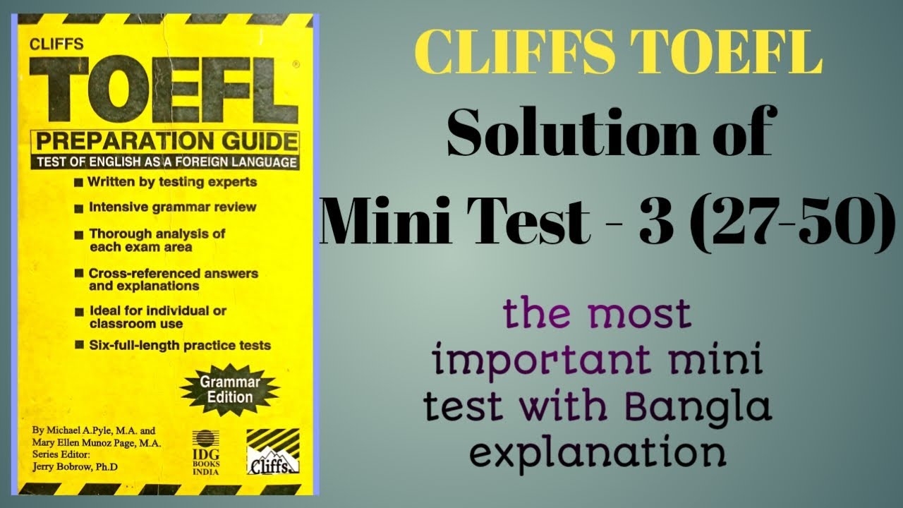 Cliffs Toefl || Solution of Mini Test 03 (27-50) in Bangla