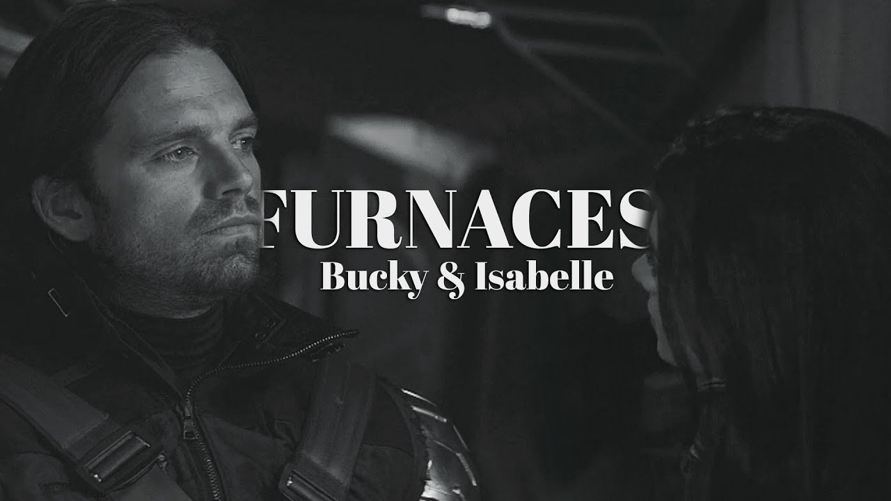 Furnaces | Bucky x Isabelle
