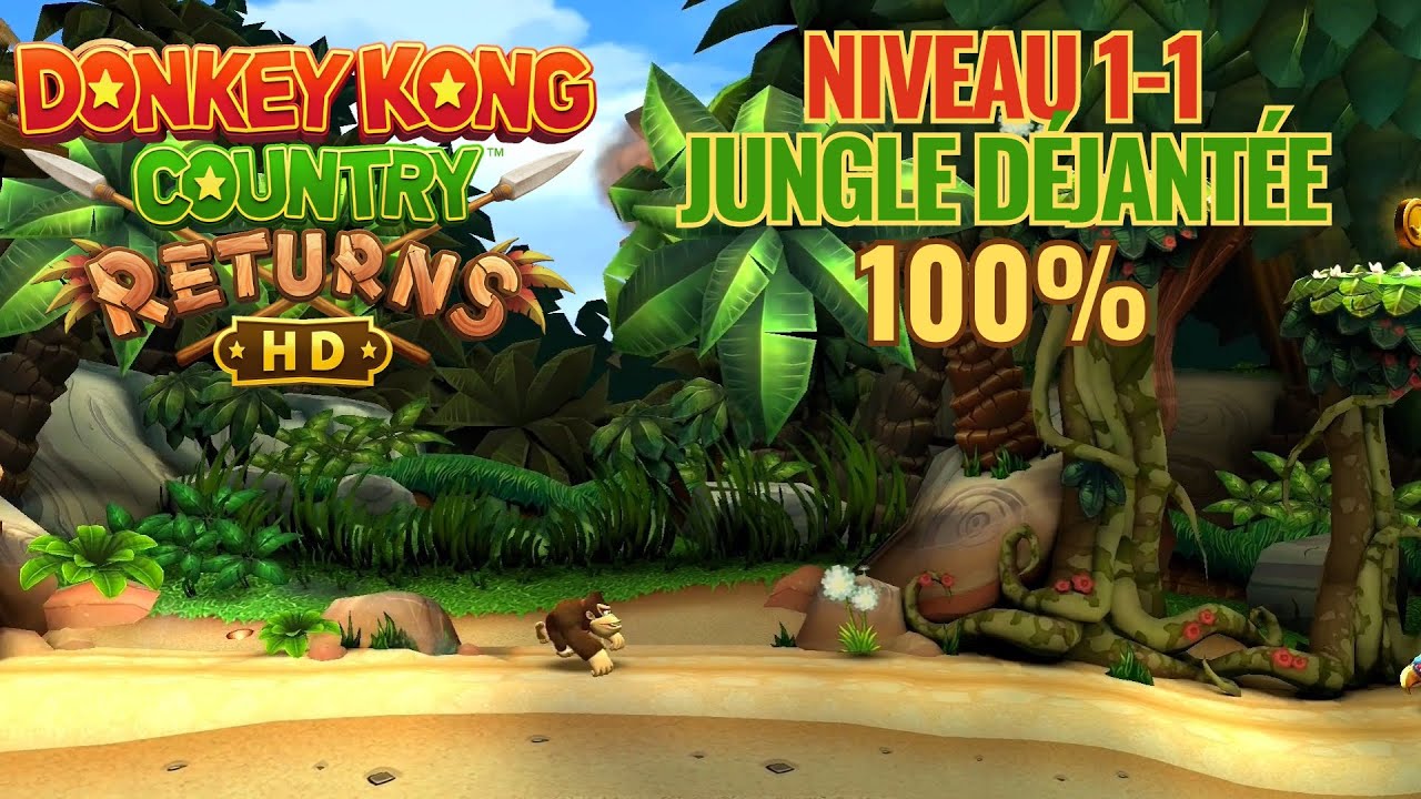 Soluce Donkey Kong Country Returns HD 100% - 1-1 : Jungle déjantée