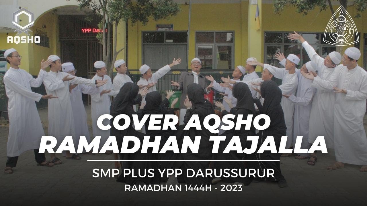 Aqsho|SMP PLUS YPP DARUSSURUR | Cover Ramdhan Tajalla Final