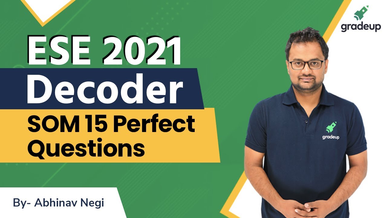ESE Decoder ESE 2021 || SOM 15 Perfect Questions || Civil Engg. ||  Gradeup | By Abhinav Negi Sir