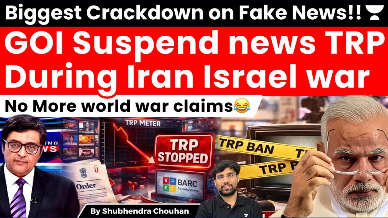 Government Crackdown on Fake news amid Iran war| TRP Ban imposed for 4 weeks