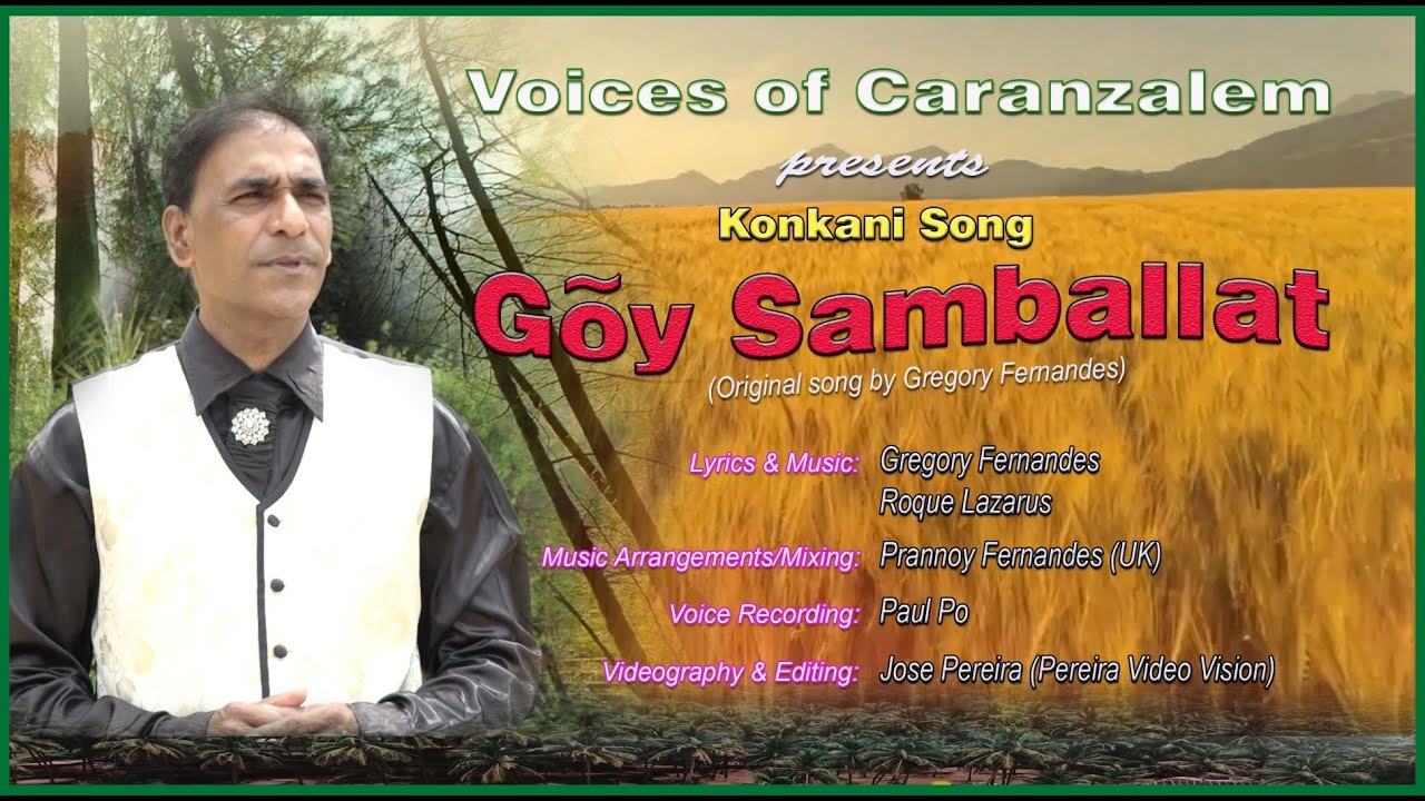 ' Goy Samballat ' An original Gregory Fernandes Konkani song. #SaveMollem #SaveOurBeaches #SaveGoa
