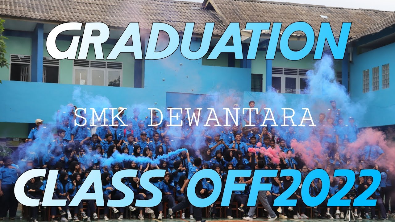 Happy Graduation SMK DEWANTARA, 2021-2022