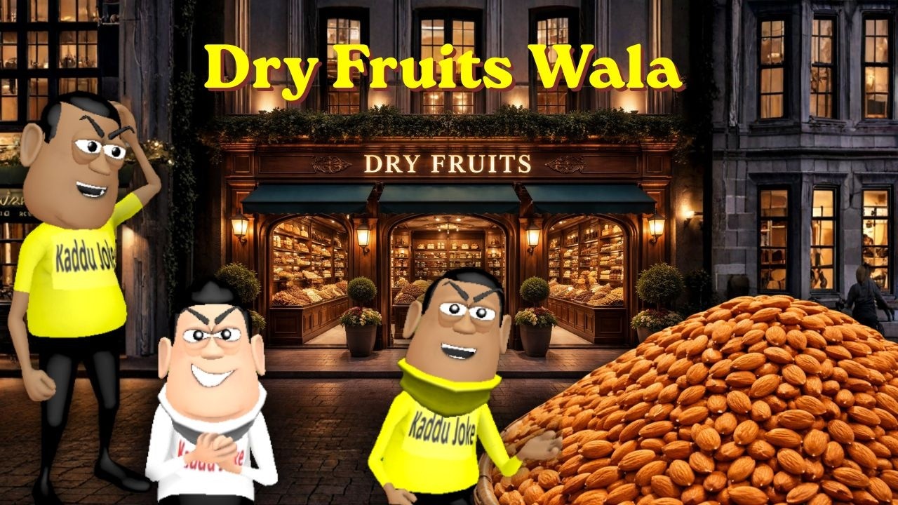 Dry Fruit Wala - ड्राई फ्रूट वाला | Kaddu Joke - Kala Kaddu Comedy, Gora Kaddu comedy - #dryfruits