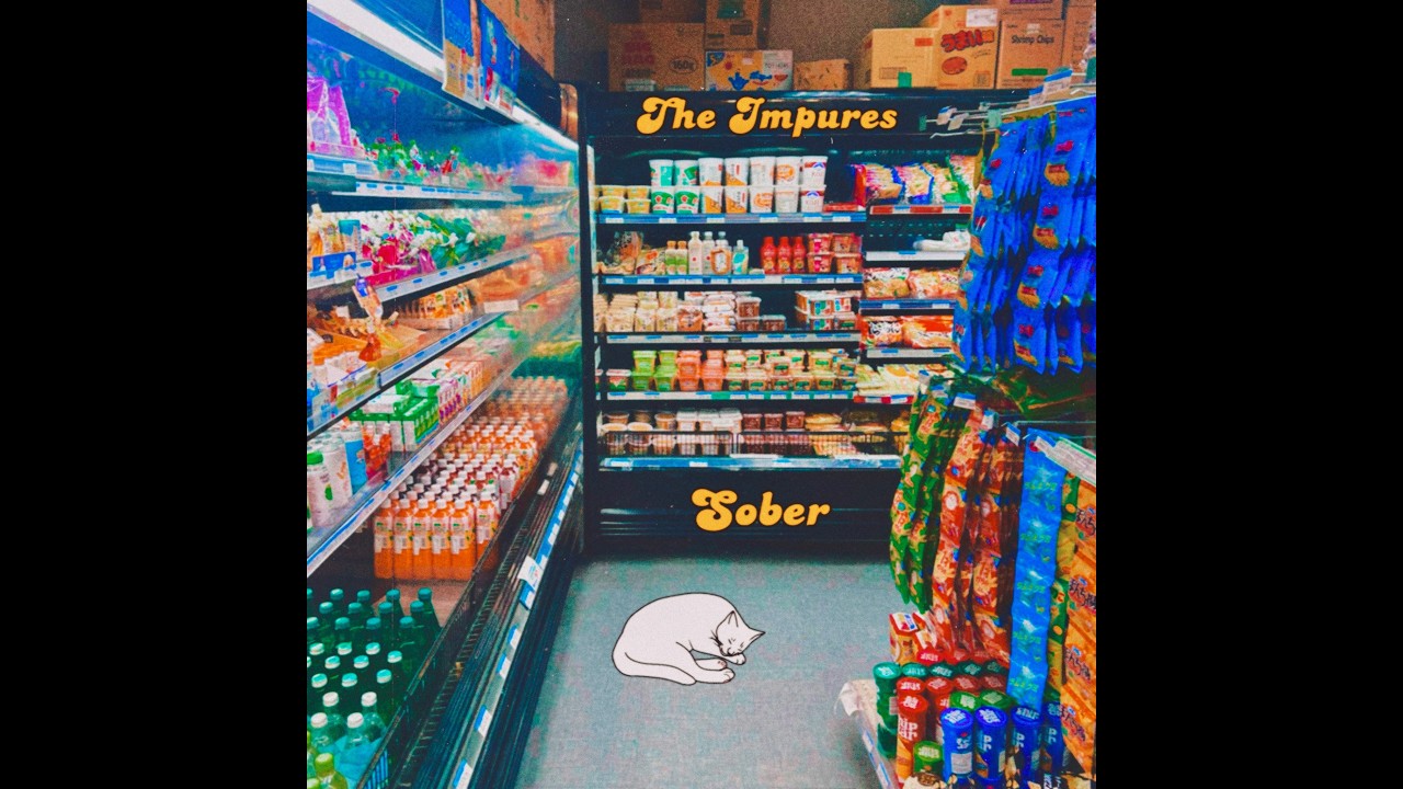 The Impures - Sober 