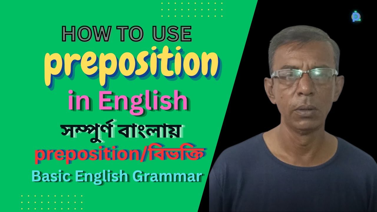 How to Use English Prepositions Correctly | Easy Rules & Examples।pronoblish