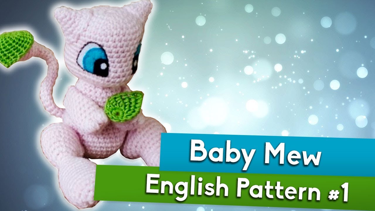BABY MEW | Tutorial Amigurumi | Part #1 - English Pattern