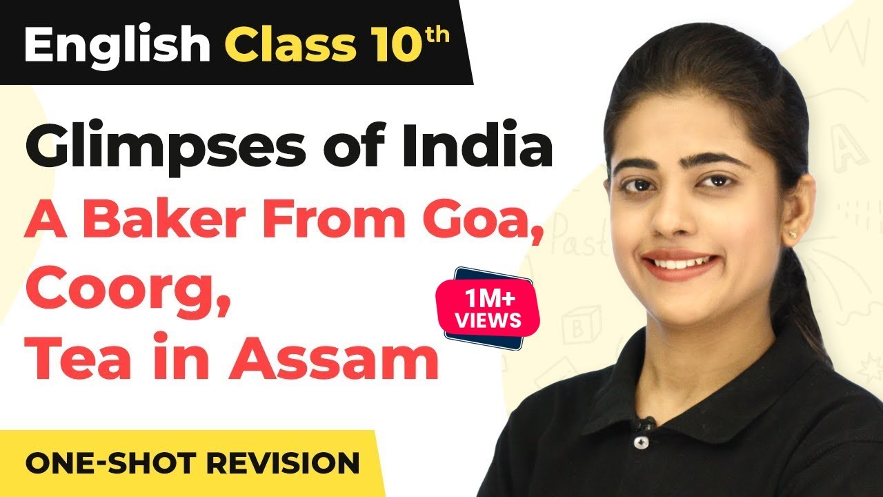 Glimpses of India - One Shot Revision | Class 10 English First Flight Chapter 7 (2022-23)