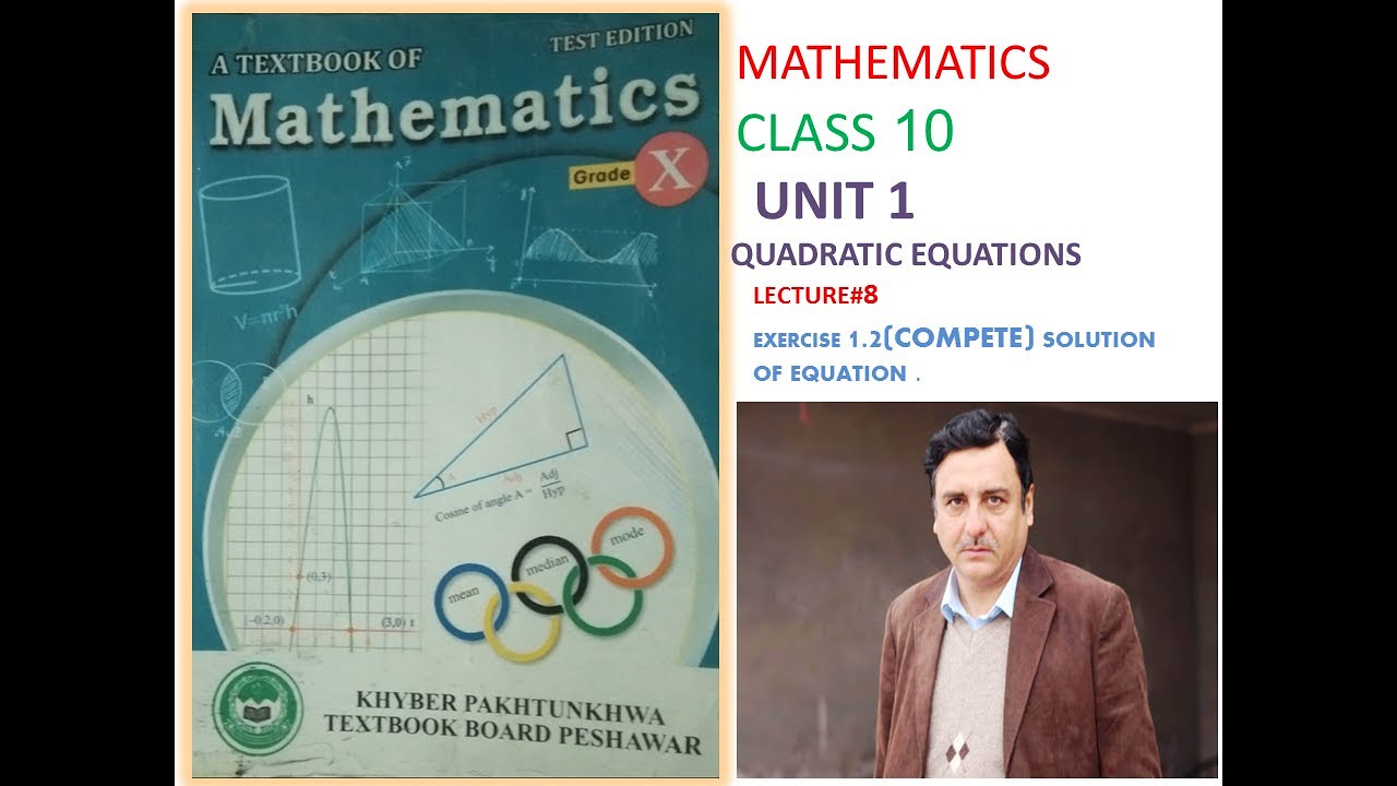LECTURE #8 (PART#1)EXERCISE 1.2 CLASS 10 MATH 