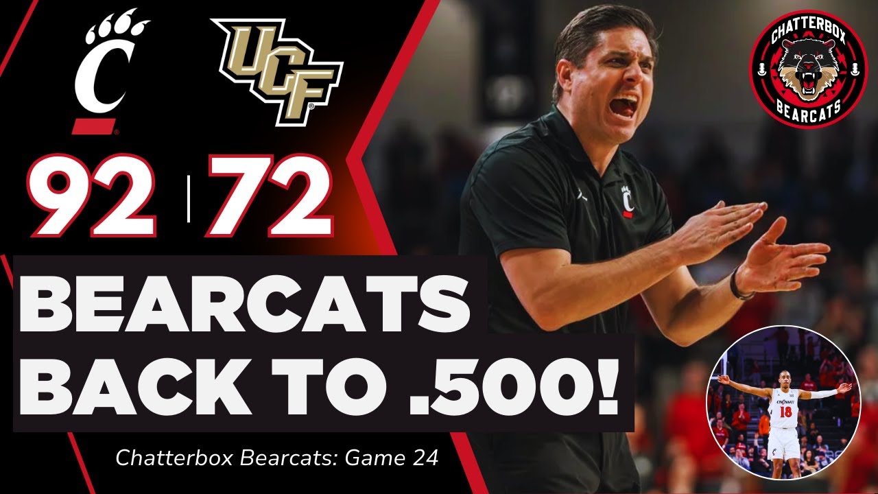 Cincinnati Bearcats BLOW OUT UCF! Chatterbox Bearcats Postgame Show | College Basketball Highlights