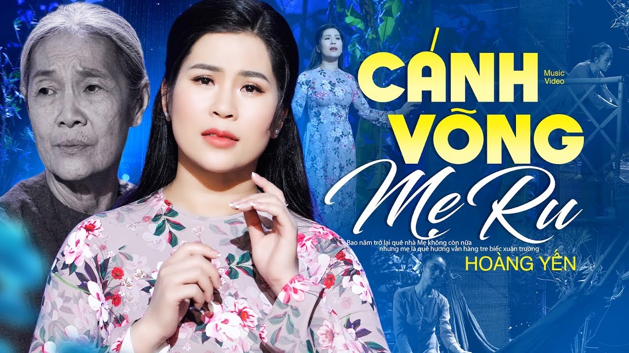 Cánh Võng Mẹ Ru - Hoàng Yến | Tiếng Hát Da Diết Khiến Người Nghe Nghẹn Ngào (MV 4K)