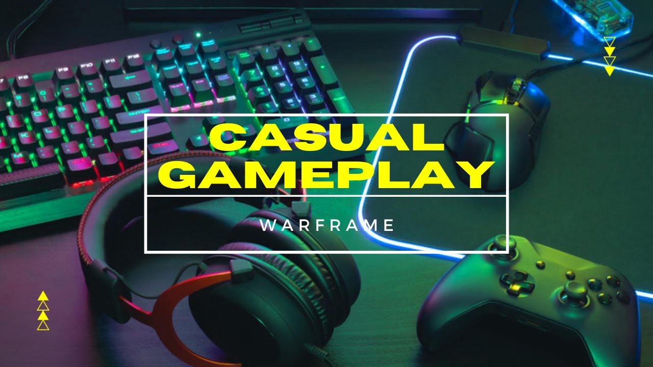 Warframe - Casual Gameplay #1