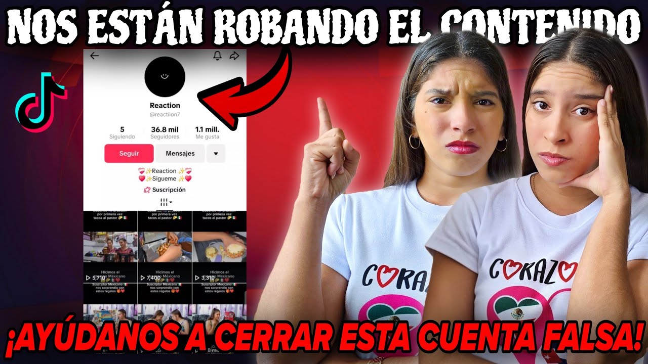 ¡ESTA NO SOMOS NOSOTRAS🤬! CUENTA de TIKTOK nos ROBA el CONTENIDO y TE ENGAÑA😤 ¡AYÚDANOS😭! #mexico
