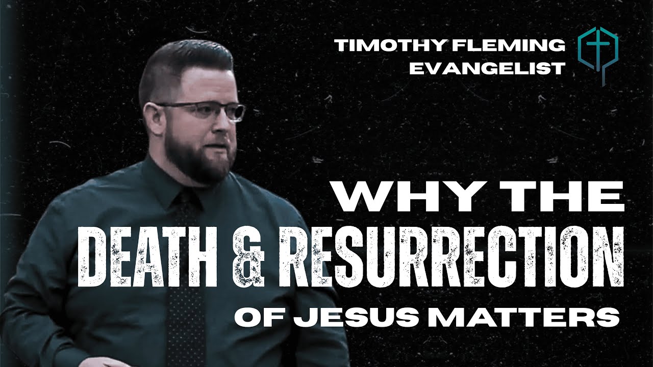 From Dead in Sin to Resurrected with Christ | Overview of Biblical History, Pt 16 by Timothy Fleming