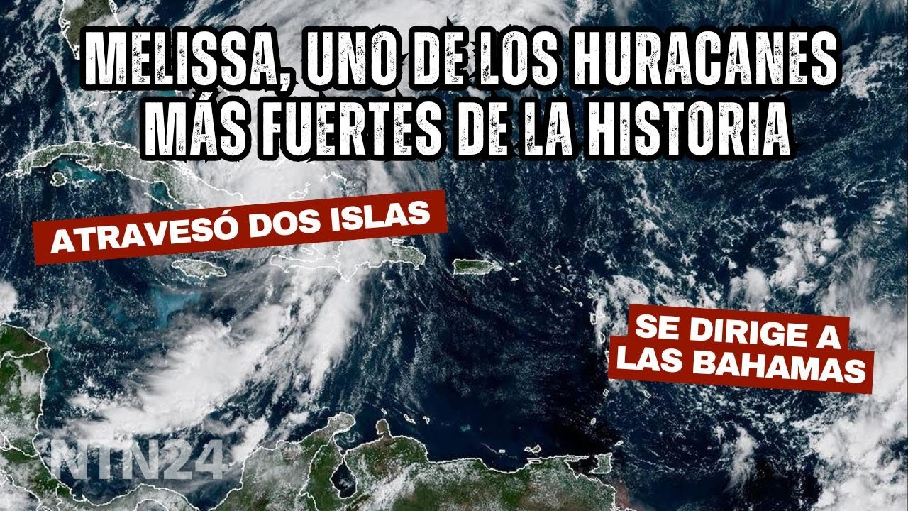 Melissa, entre los huracanes más fuertes de la historia, atravesó dos islas y apunta a las Bahamas