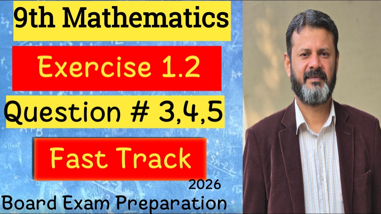9th Class Math Unit 1 Exercise 1.2 | Questions 3, 4,5 Solved | Punjab Board
