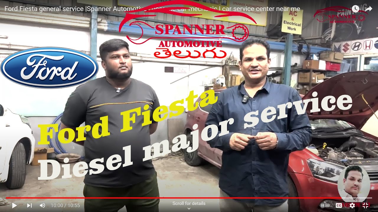 Spanner Automotive తెలుగు | Ford Fiesta car service | near me car mechanic | Car service center