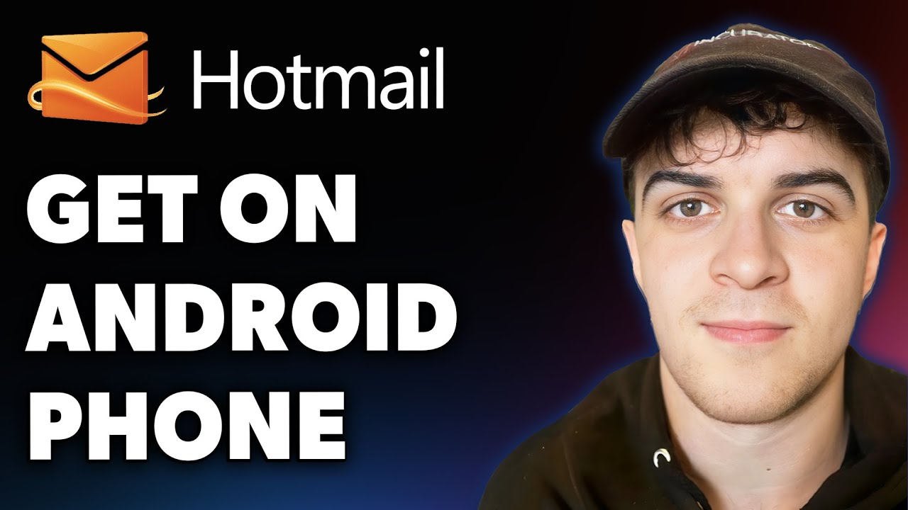 Как установить Hotmail на телефон Android (полное руководство на 2025 год)