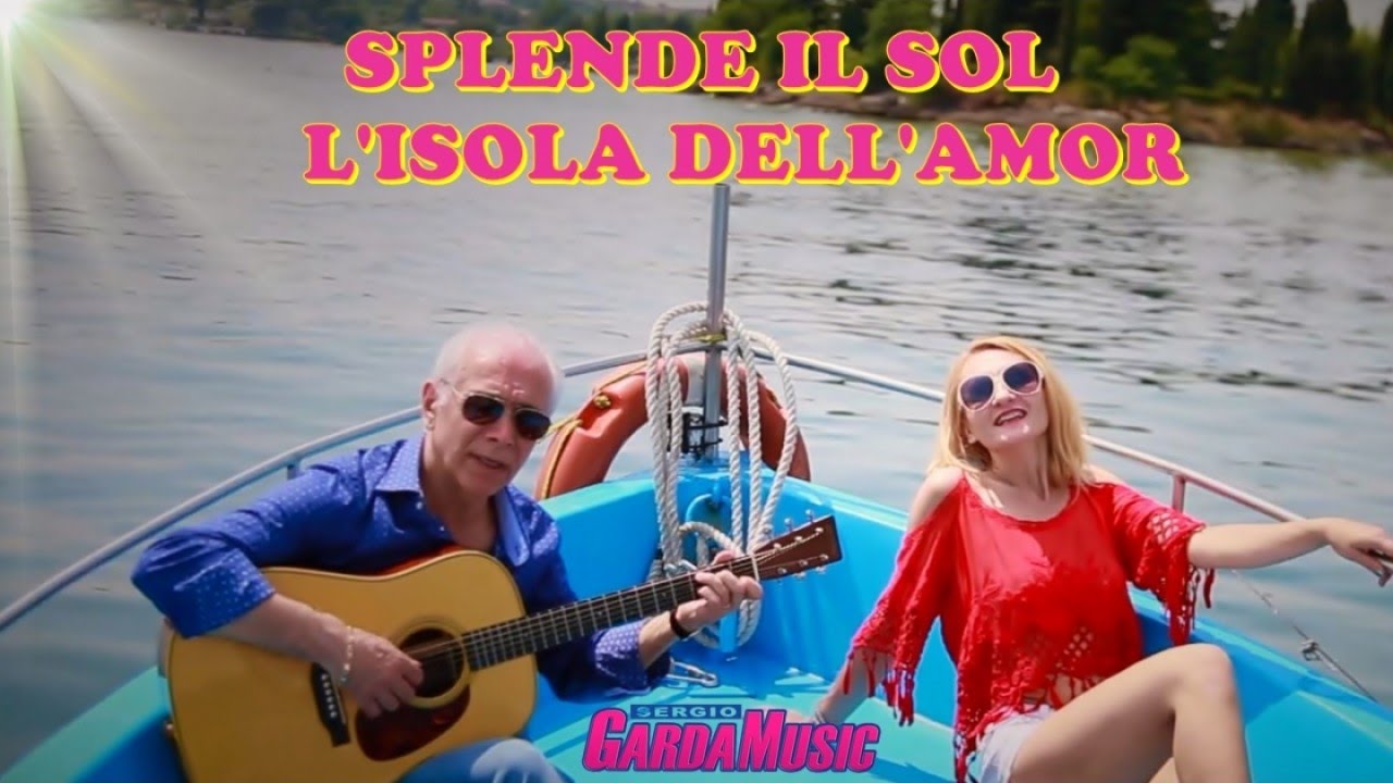Orchestra SergioGardaMusic - Splende il Sol - L'isola dell'amor