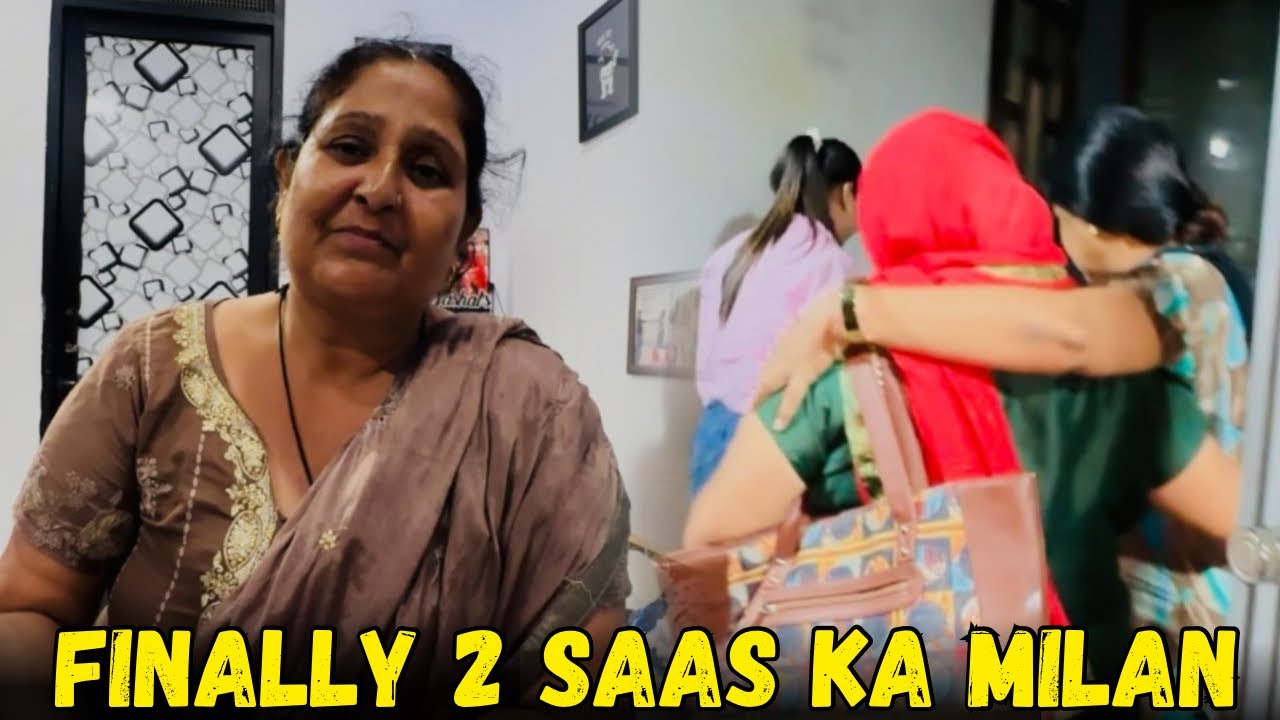 Finally 2 Saas Ka Milan | ​⁠@YashalsVlogs