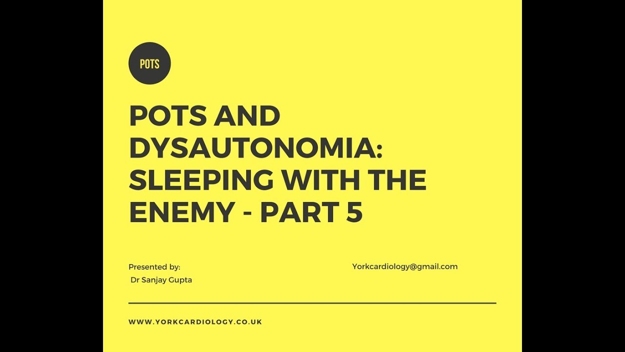 POTS and Dysautonomia: Sleeping with the enemy Part 5 - Medications which help