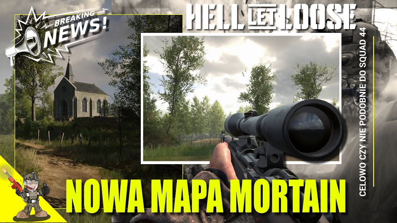 JEST ŁADNIE ALE INACZEJ | Nowa mapa MORTAIN- HELL LET LOOSE