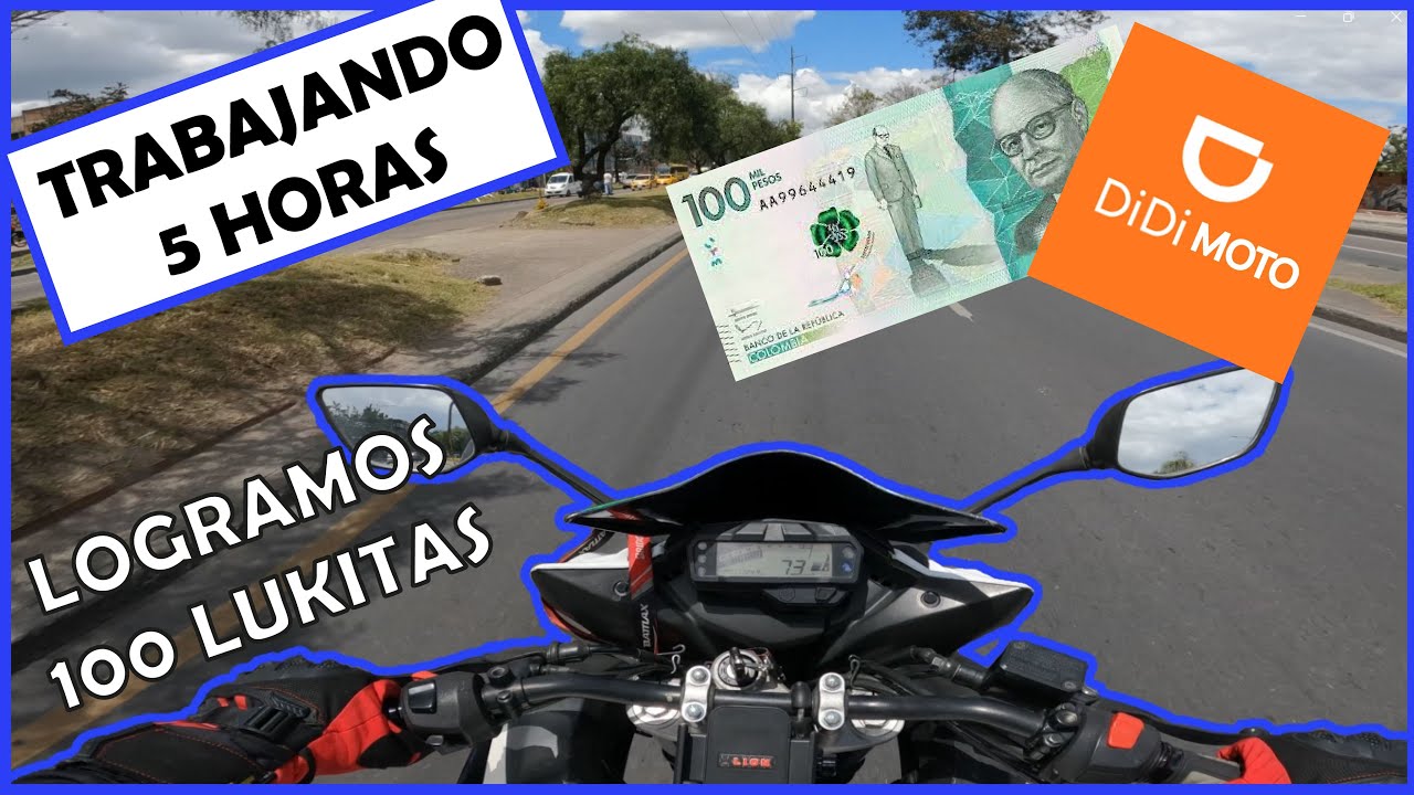 Trabajando en DIDi MOTO || 100 mil pesos en 5 horas || Palo a Picap