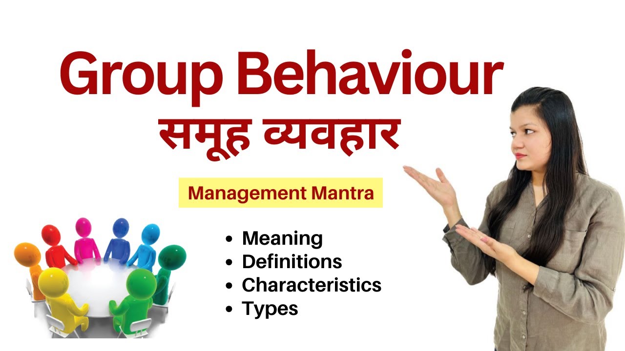 Group : Meaning and Definition, Type of Group, Group Behaviour, Organisational Behaviour, OB