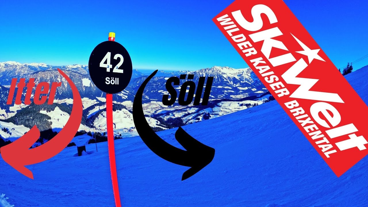 Söll vs Itter,  Schitag in der Skiwelt Wilder Kaiser Brixental. Welcher ist Euer Favorit?