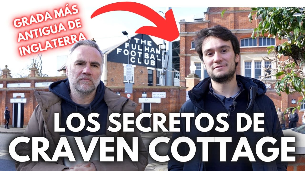 EL ESTADIO MÁS ESPECIAL DEL FÚTBOL INGLÉS: CRAVEN COTTAGE