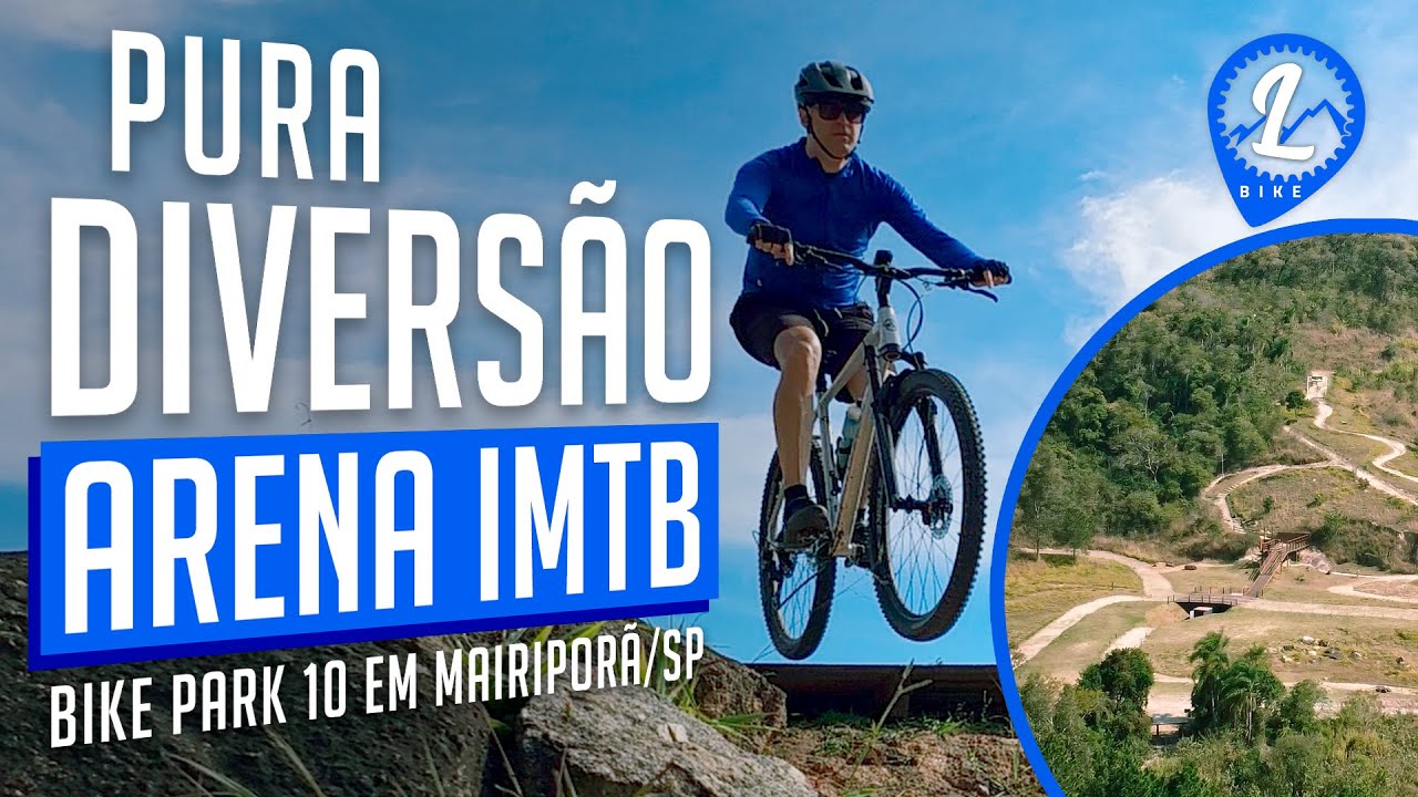 Pura DIVERSÃO | Arena IMTB Bike Park | Trilhas de Mountain Bike em Mairiporã