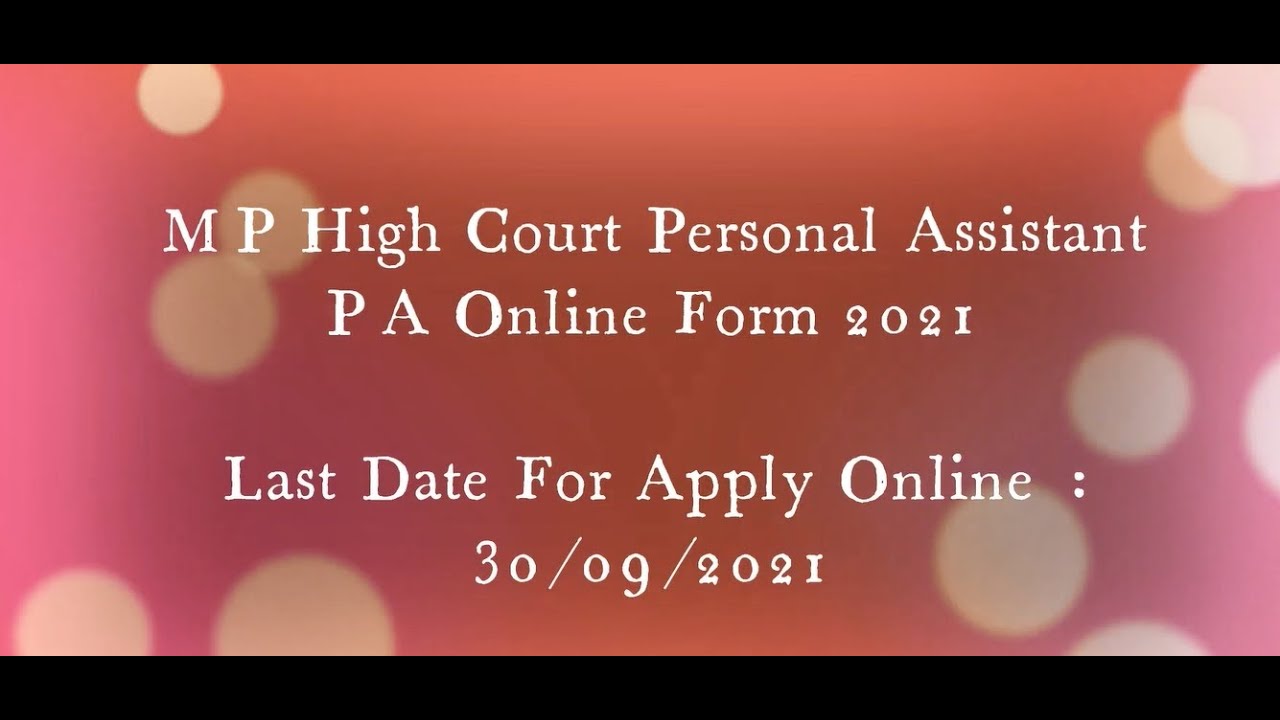 MP High Court Personal Assistant PA Online Form 2021