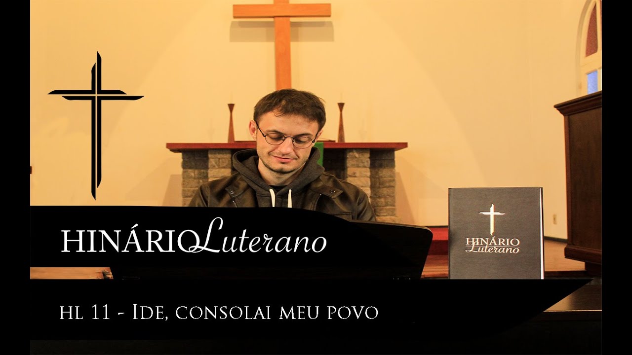 HL 11 - Ide, consolai meu povo
