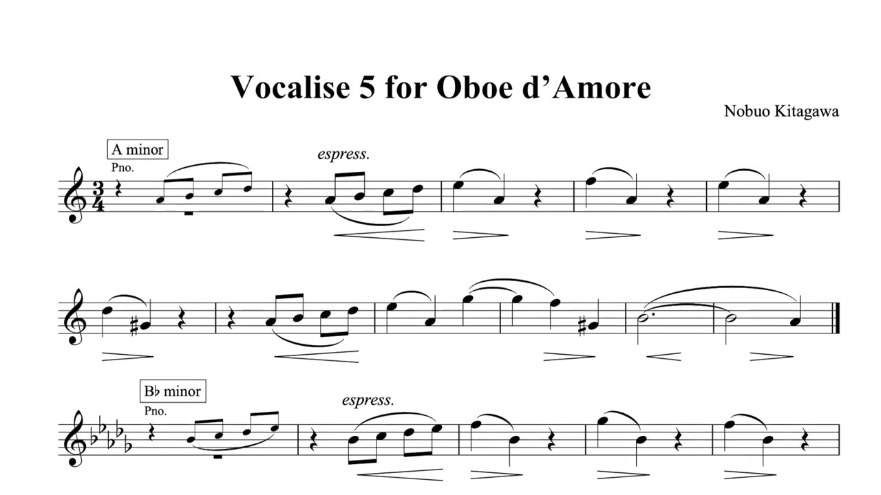 Vocalise 5 for Oboe d’Amore　オーボエ・ダモーレの為のヴォカリーズ５