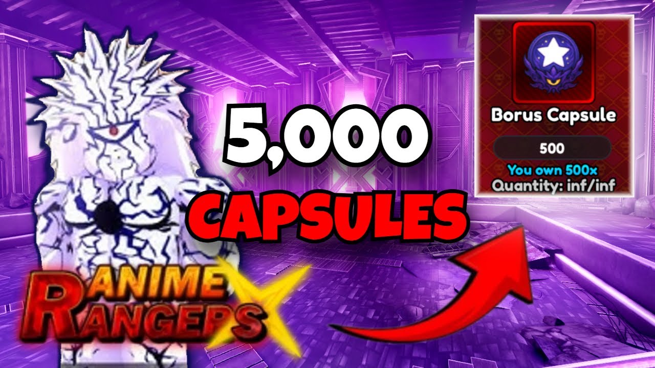 Can I Get The 0.001% SECRET From 5,000 CAPSULES? - Anime Rangers X New Update