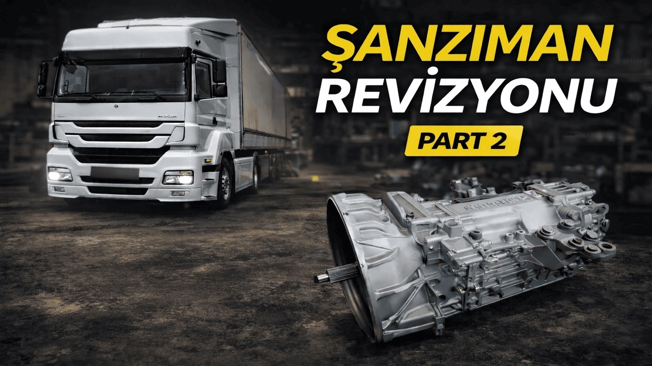 🔧 Mercedes-Benz Axor 1840 – Şanzıman Revizyon Süreci P2 (Eski Tarihli Kayıt)
