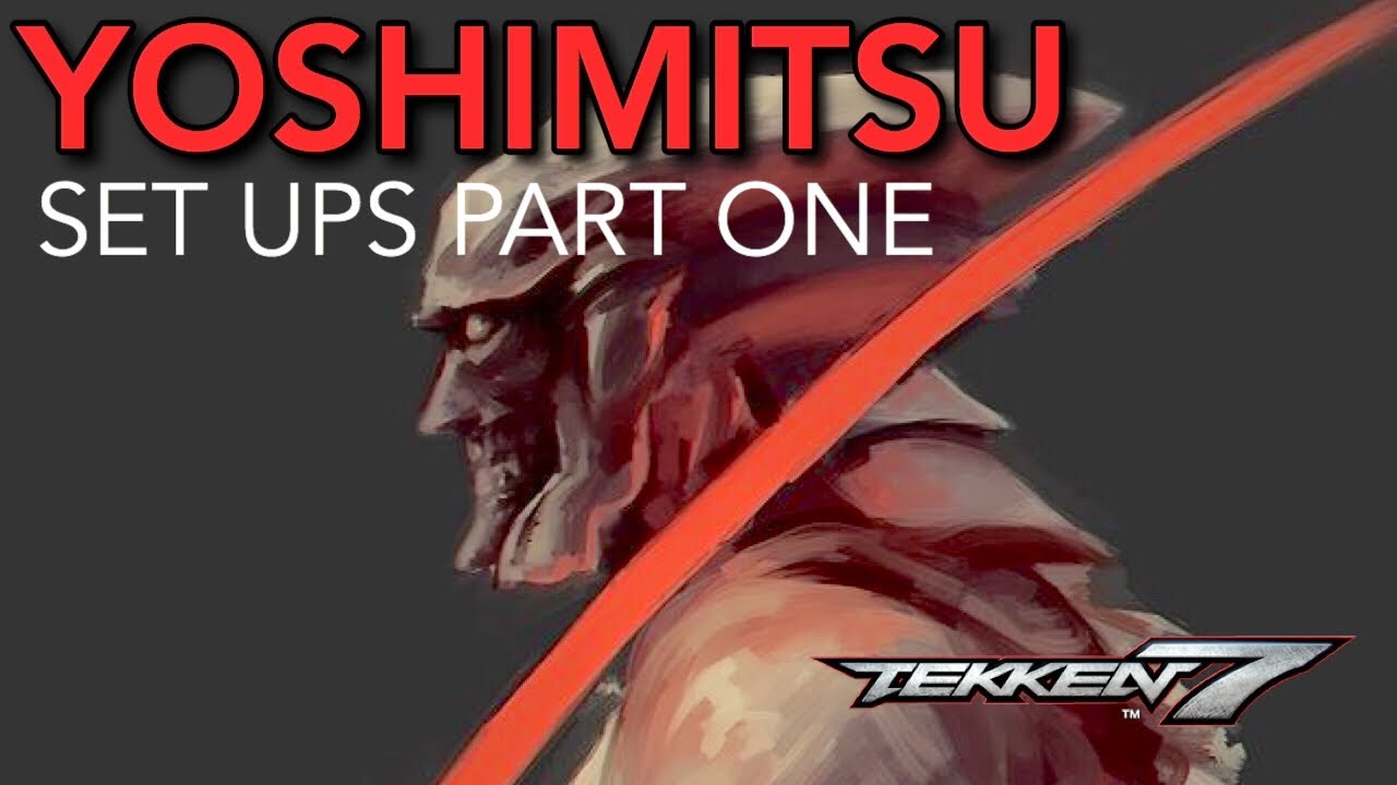 Tekken 7 Yoshimitsu Set Ups Part 1
