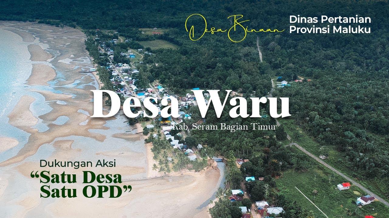Desa Waru, Desa Binaan Distan Maluku dalam Program Satu Desa Satu OPD