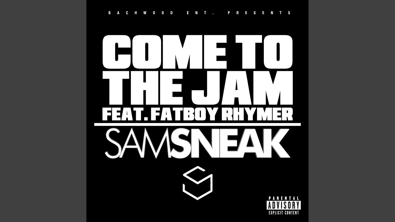 Come to The Jam (feat. Fatboy Rhymer)