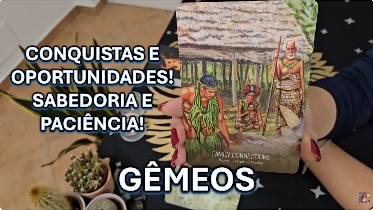 🔮GÊMEOS – CONQUISTAS E OPORTUNIDADES! SABEDORIA E PACIÊNCIA!