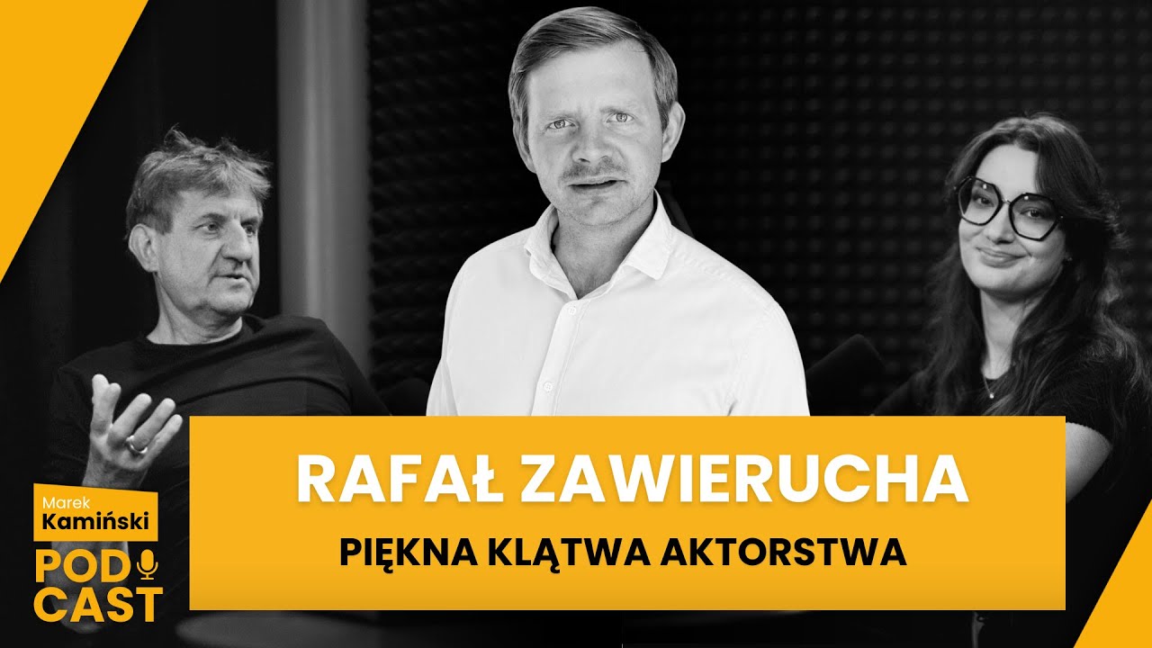 Rafał Zawierucha: O klątwie r&oacute;l, zakulisowych historiach i Hollywood | Marek Kamiński Podcast