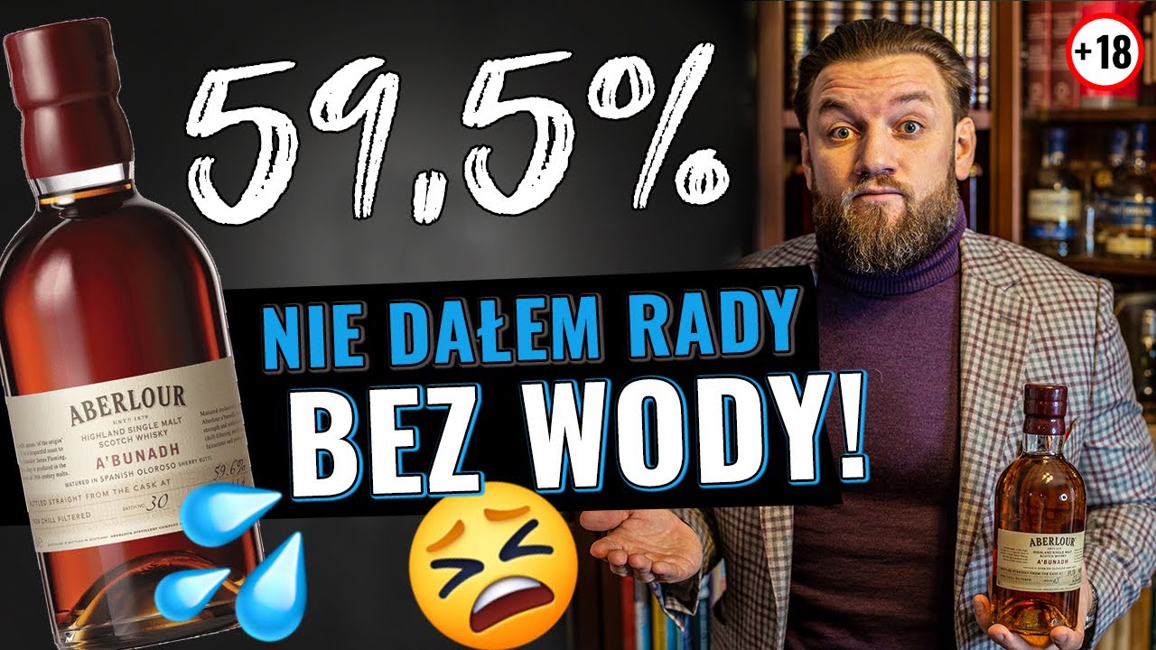 Degustacja whisky w mocy 59,5%! Czy Aberlour A'Bunadh jest smaczna?