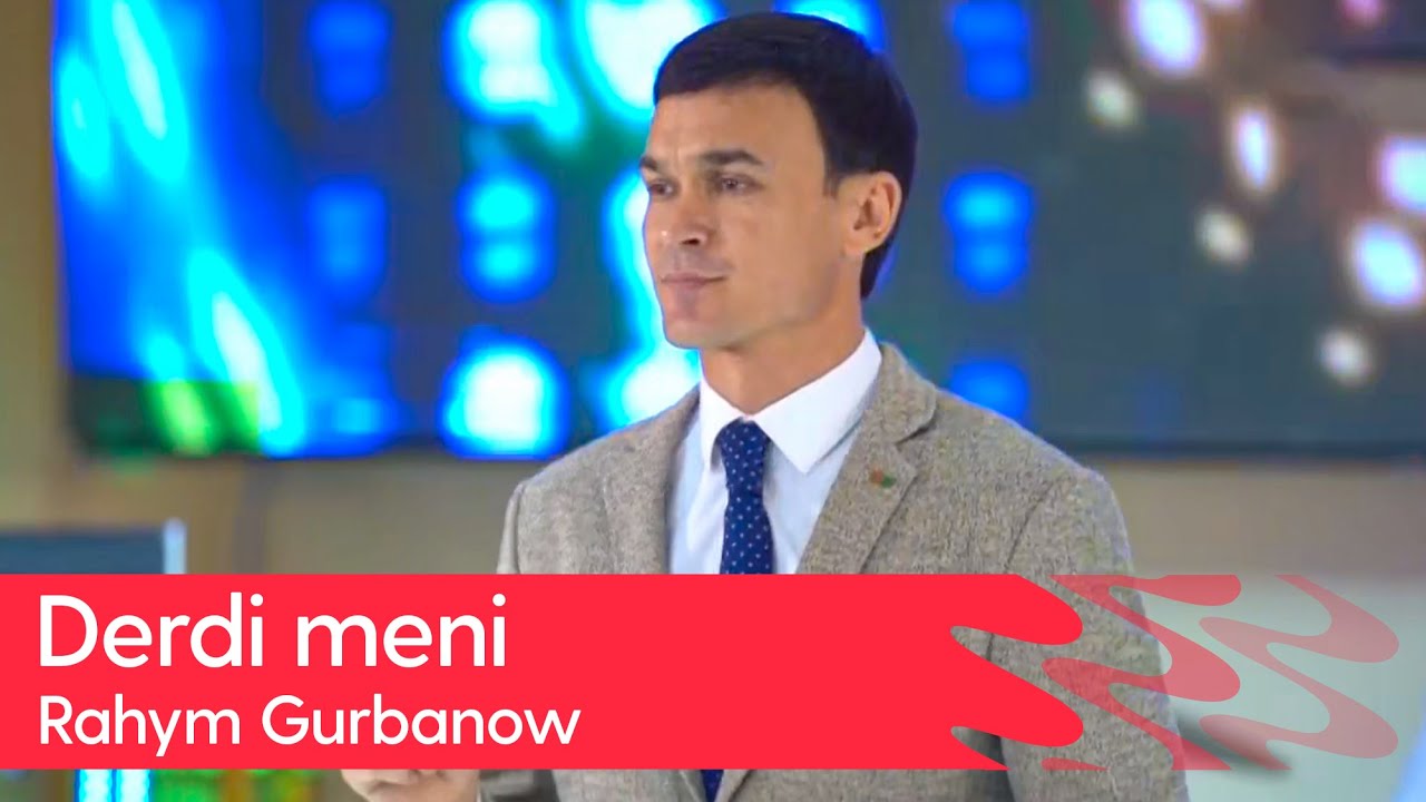 Rahym Gurbanow - Derdi meni | 2024