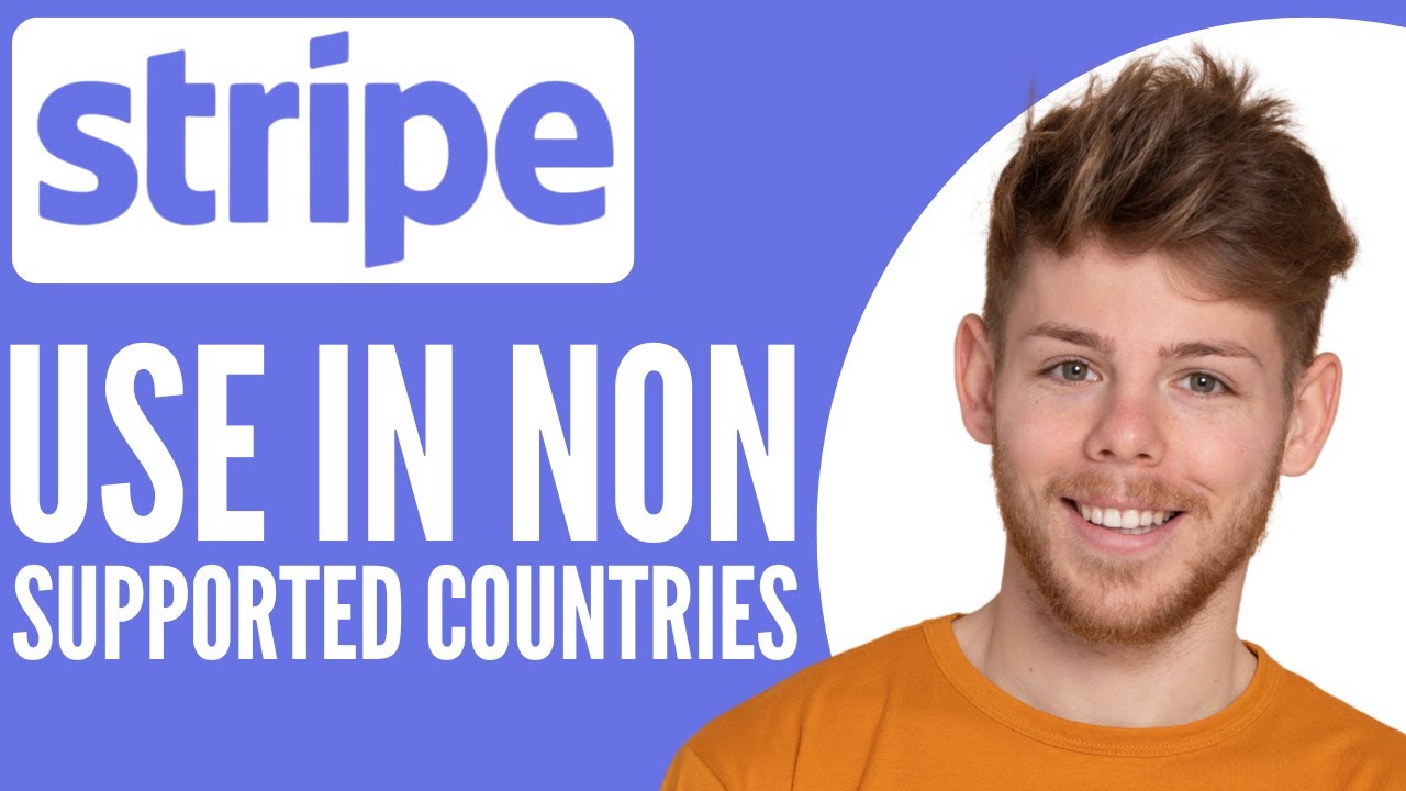 ✅ Get STRIPE In NON-SUPPORTED Countries (Legally) ✅