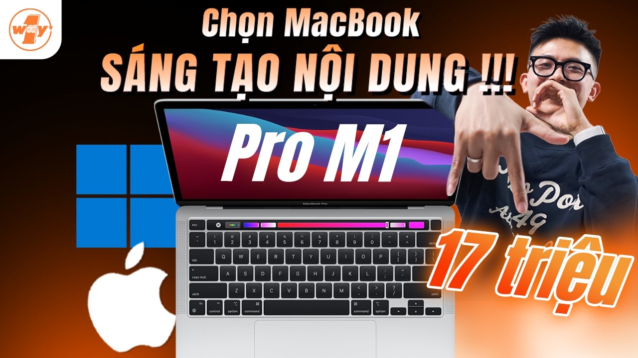 MacBook Giá TỐI THIỂU Cho Content Creator 2026: Pro M1 16GB Đủ Dùng 3-4 Năm?