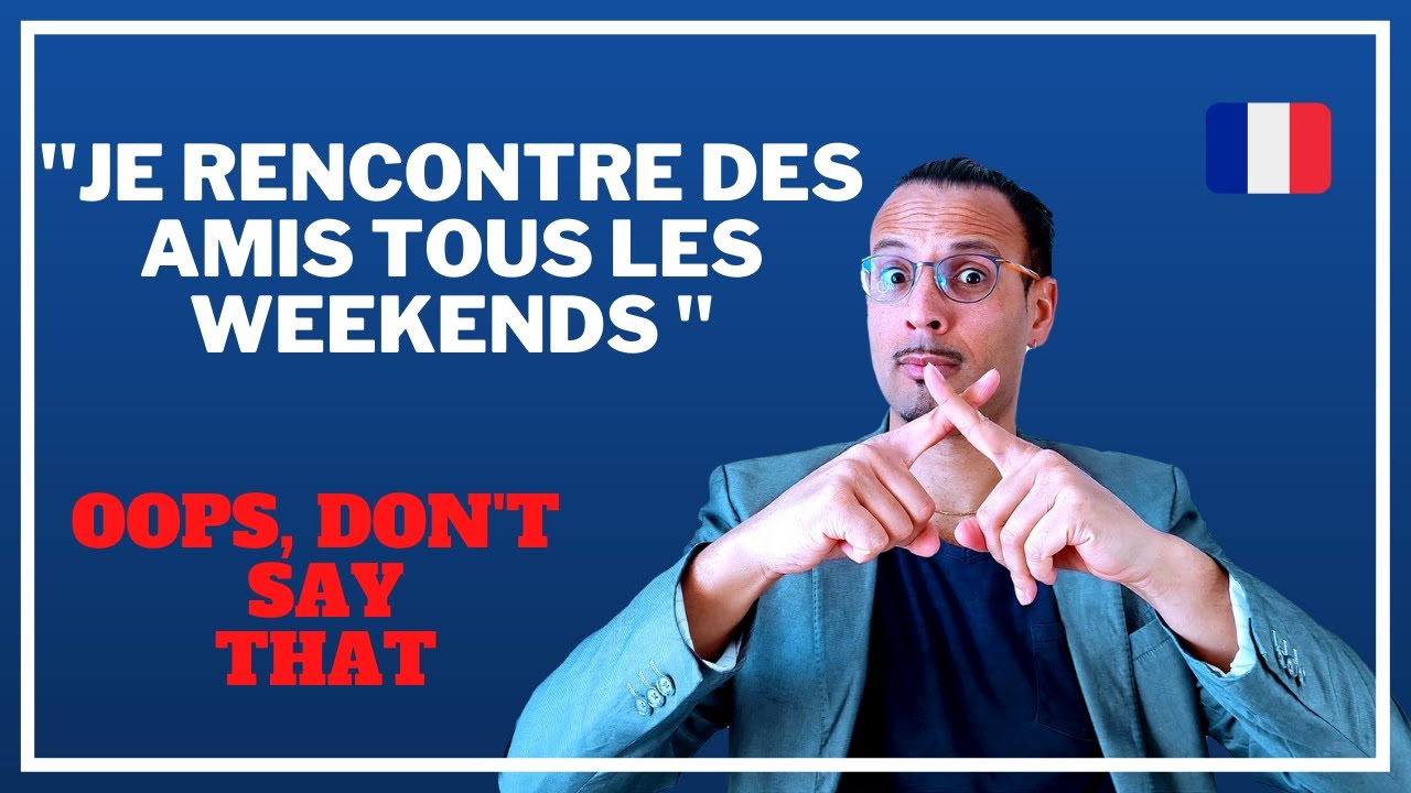Common French Mistakes - How to self correct in French