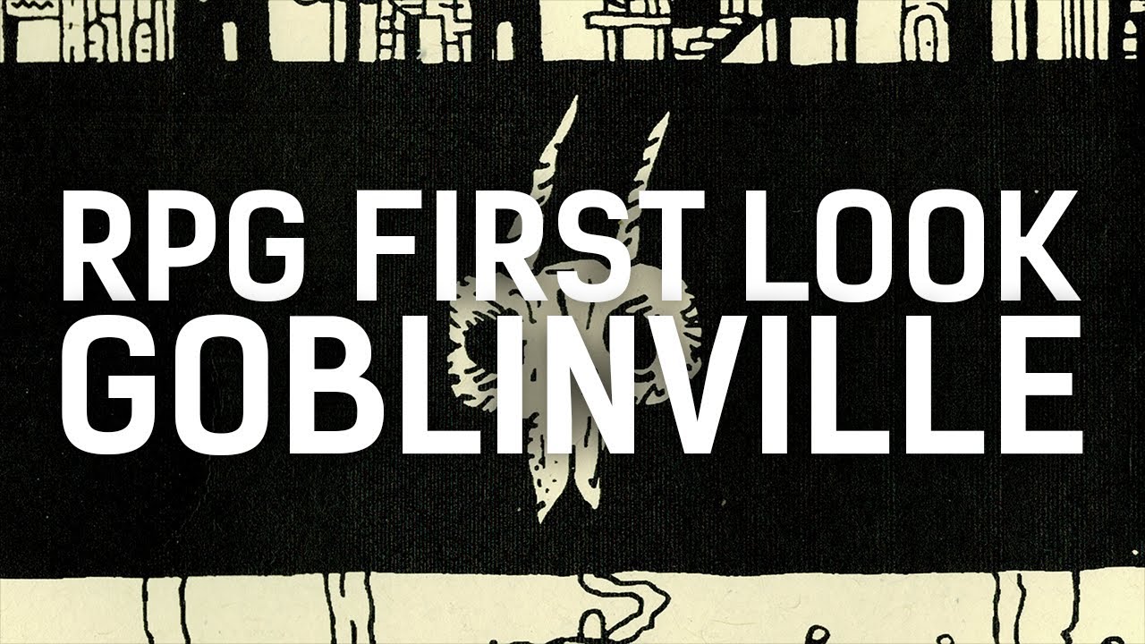 RPG First Look: Goblinville