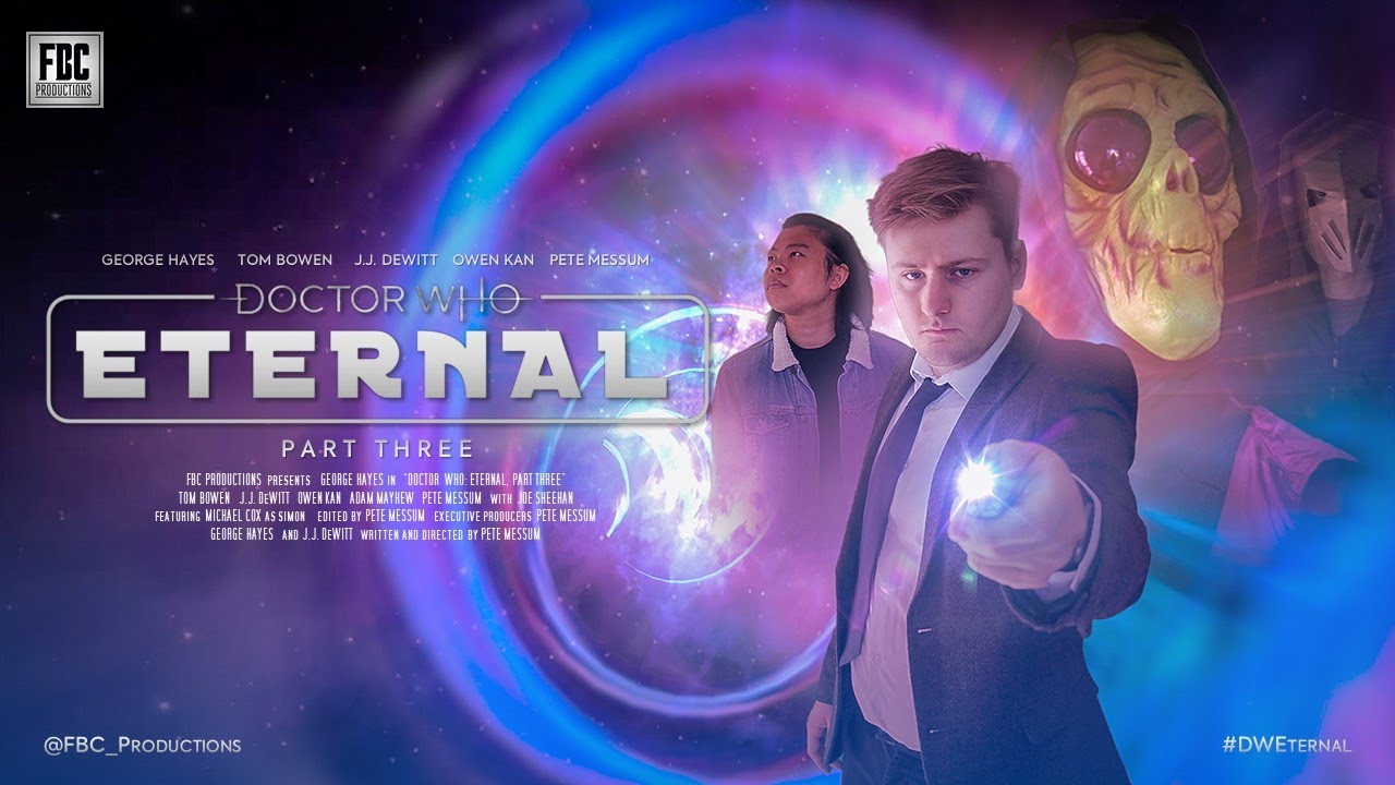 Doctor Who: Eternal - Episode 3 (Fan Film)