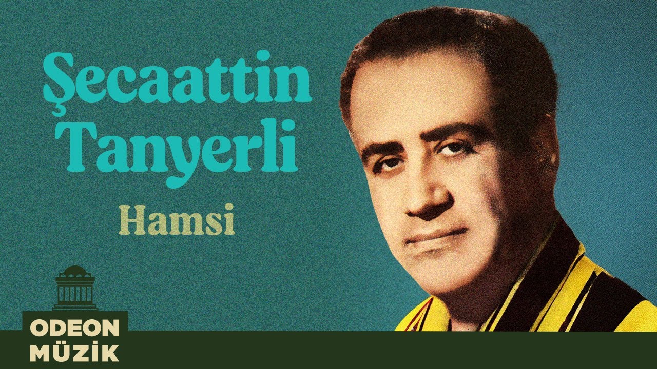 Şecaattin Tanyerli - Hamsi (45'lik)